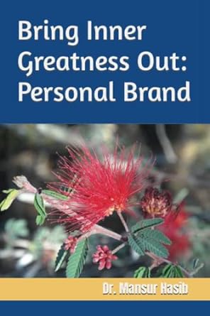 bring inner greatness out personal brand 1st edition dr mansur hasib 979-8698388043