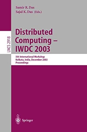 distributed computing iwdc 2003 5th international workshop kolkata india december 2003 proceedings 1st