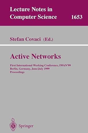 active networks first international working conference iwan99 berlin germany june/july 1999 proceedings 1st