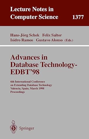 advances in database technology edbt98 6th international conference on extending database technology valencia