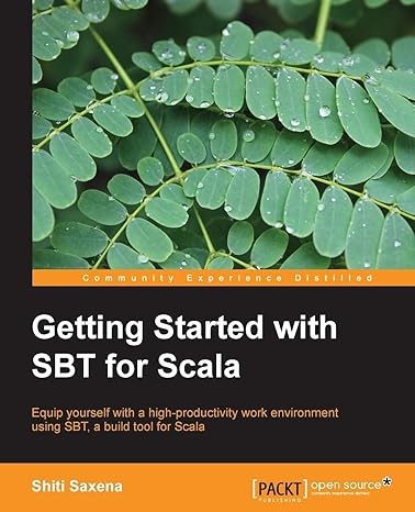 getting started with sbt for scala 1st edition shiti saxena 1783282673, 978-1783282678
