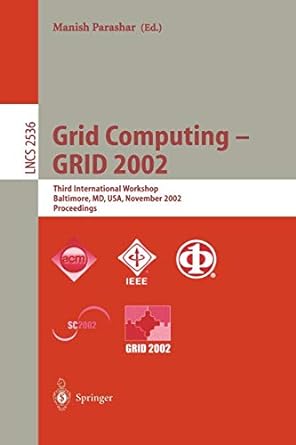 grid computing grid 2002 third international workshop baltimore md usa november 2002 proceedings 1st edition