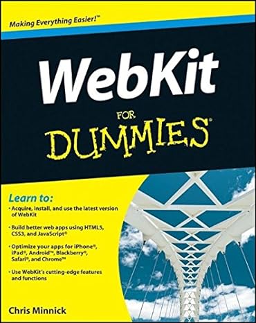 webkit for dummies 1st edition chris minnick 111812720x, 978-1118127209