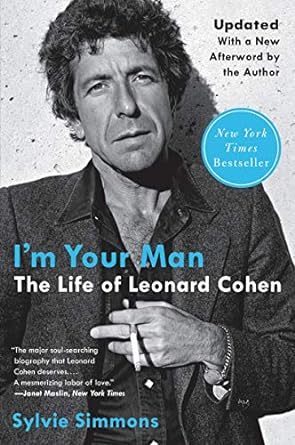 im your man the life of leonard cohen 1st edition sylvie simmons 0063114909, 978-0063114906