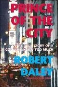 prince of the city the true story of a cop who knew too much 1st edition robert daley 1559213809,