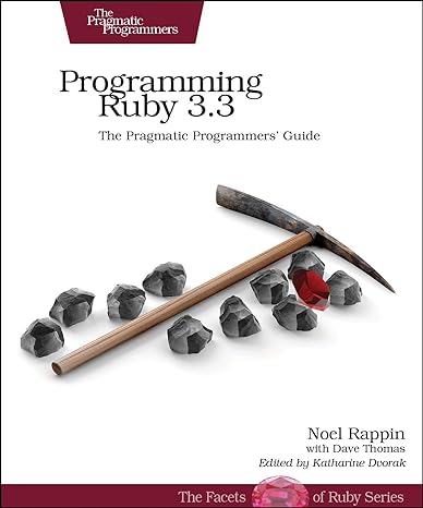 programming ruby 3.3 the pragmatic programmers guide 5th edition noel rappin ,dave thomas 1680509829,