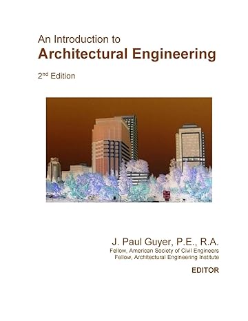 an introduction to architectural engineering 2nd edition j. paul guyer 1974220397, 978-1974220397