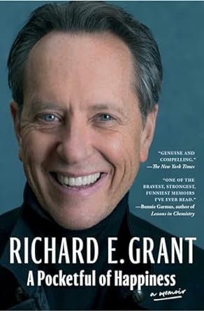 a pocketful of happiness a memoir 1st edition richard e grant 1668030845, 978-1668030844