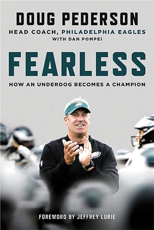 fearless how an underdog becomes a champion 1st edition doug pederson ,dan pompei 0316451657, 978-0316451659