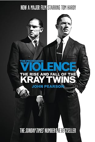 the profession of violence the rise and fall of the kray twins 1st edition john pearson 0008150281,
