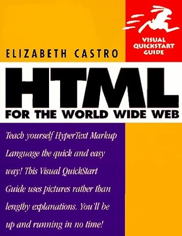 html for the world wide web teach yourself hypertext markup language the quick and easy way this visual