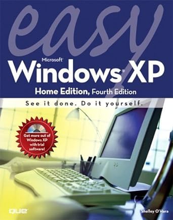 easy microsoft windows xp home edition 4th edition shelley o'hara 0789736004, 978-0789736000