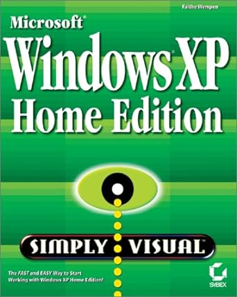 windows xp home simply visual 1st edition faithe wempen 078212982x, 978-0782129823
