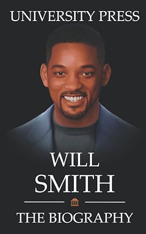 Will Smith The Biography