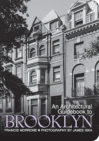 an architectural guidebook to brooklyn 1st edition francis morrone ,james iska 1586850474, 978-1586850470