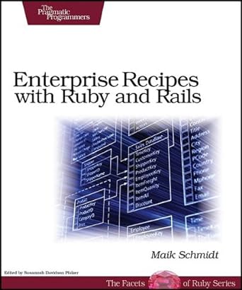 enterprise recipes with ruby and rails 1st edition maik schmidt 1934356239, 978-1934356234