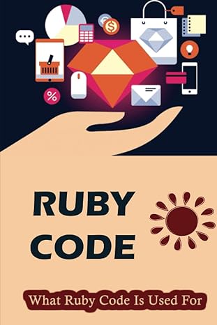 ruby code what ruby code is used for 1st edition carolina richens b0bqxswhn8, 979-8370917868