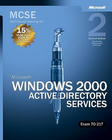 microsoft windows 2000 active directory services exam 70 217 2nd edition microsoft corporation 0735617597,