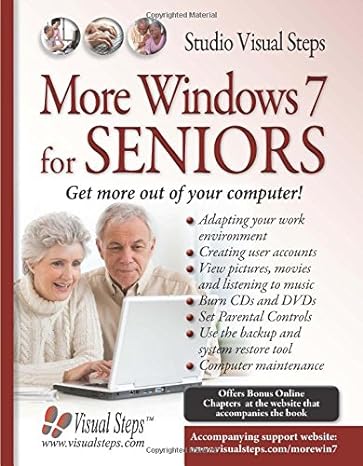 studio visual steps more windows 7 for seniors get more out of your computer 1st edition studio visual steps