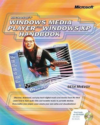 microsoft windows media player for windows xp handbook 1st edition seth mcevoy 0735614555, 978-0735614550