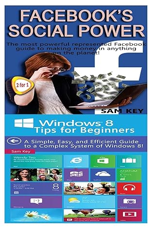 facebook social power and windows 8 tips for beginners 1st edition sam key 1518644783, 978-1518644788