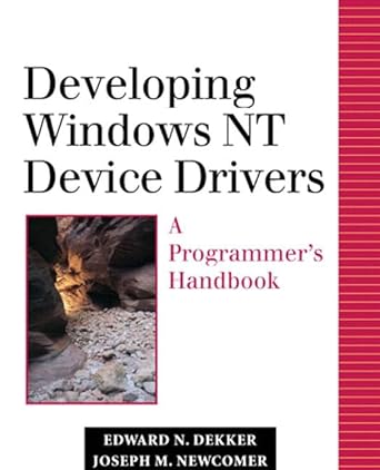 developing windows nt device drivers a programmers handbook 1st edition edward n dekker ,joseph m newcomer