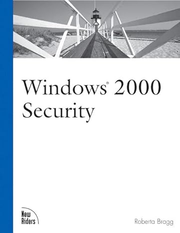 windows 2000 security 1st edition roberta bragg 0735709912, 978-0735709911