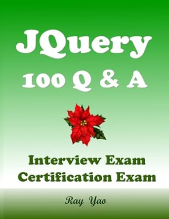 jquery 100 q and a interview exam certification exam 1st edition ray yao ,raspberry d docker b09jj9gvps,