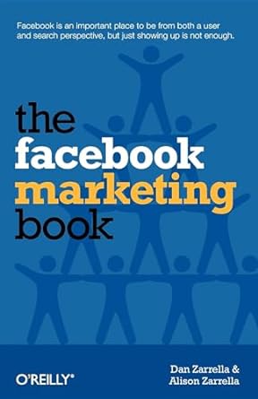 the facebook marketing book 1st edition dan zarrella ,alison driscoll 1449388485, 978-1449388485