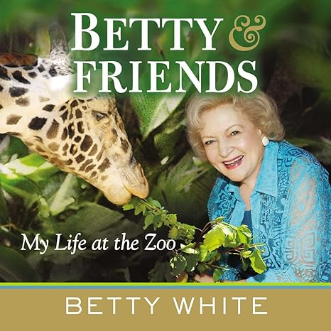 betty and friends my life at the zoo 1st edition betty white 0425253015, 978-0425253014