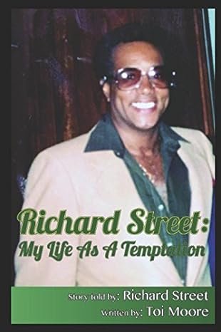 richard street my life as a temptation revised version 1st edition toi moore ,richard street 097132218x,