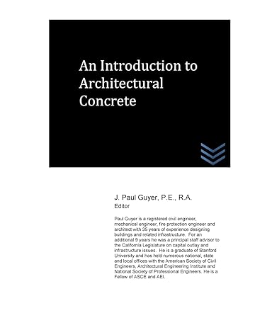 an introduction to architectural concrete 1st edition j. paul guyer 1517368111, 978-1517368111