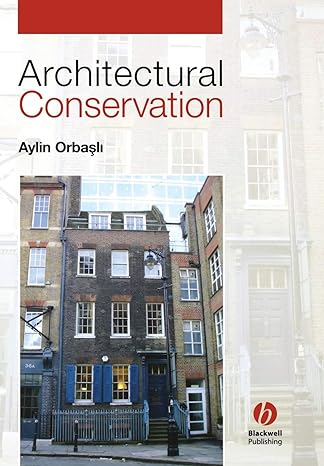 architectural conservation 1st edition aylin orbasli 0632040254, 978-0632040254