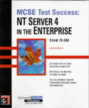 mcse test success nt server 4 in the enterprise exam 70 068 1st edition lisa donald 0782121470, 978-0782121476
