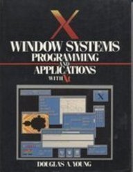 x window systems programming and applications with xt 1st edition douglas a young 0139721673, 978-0139721670