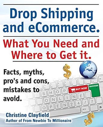 drop shipping and ecommerce what you need and where to get it facts myths pros and cons mistakes to avoid 1st