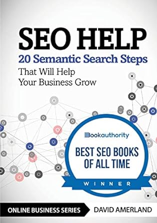 seo help 20 semantic search steps that will help your business grow 1st edition david amerland 1844819779,