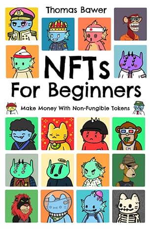 nfts for beginners 1st edition thomas bawer 979-8801183916