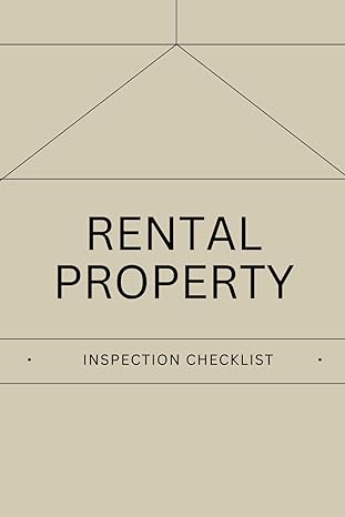 rental property inspection checklist 1st edition rrreaall estateeee b0ckrh1mkt