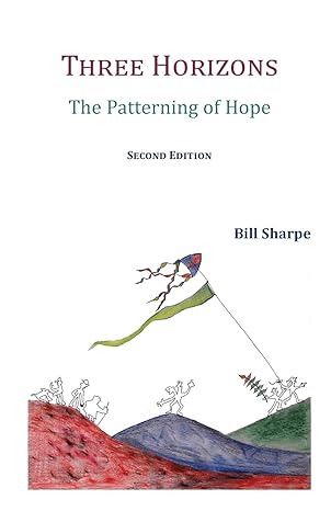 three horizons the patterning of hope 2nd edition bill sharpe 1911193864, 978-1911193869