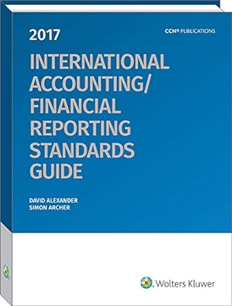 international accounting/financial reporting standards guide 1st edition david alexander ,professor of
