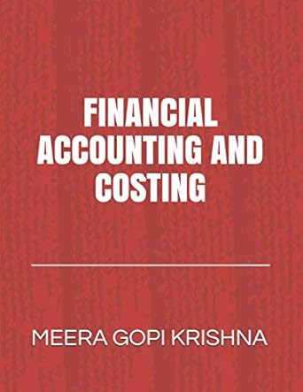 financial accounting and costing 1st edition meera gopi krishna 979-8604687369