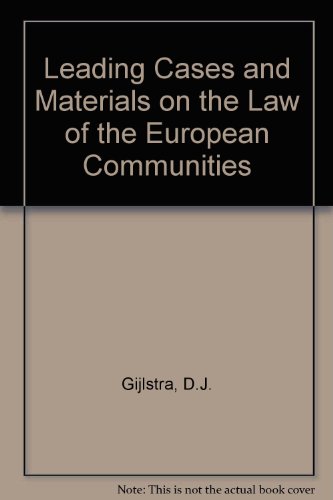 leading cases and materials on the law of the european communities 3rd edition d j gijlstra 9026810954,