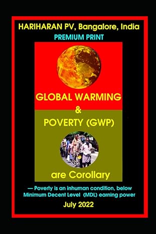 global warming and poverty are corollary premium edition poverty is an inhuman condition below minimum decent