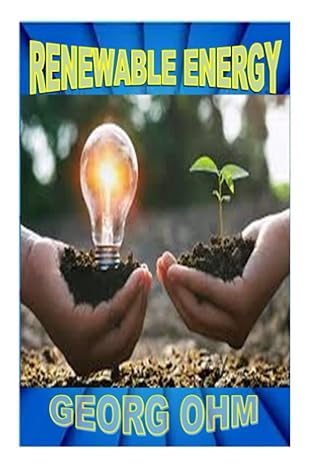 renewable energy 1st edition georg ohm 979-8843197728