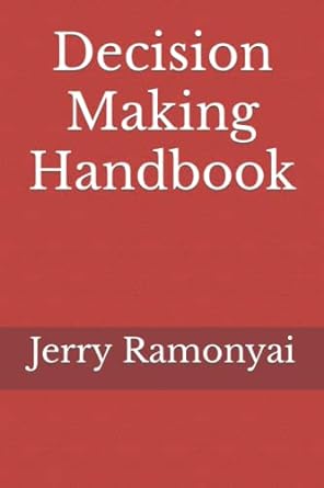 decision making handbook 1st edition jerry ramonyai 979-8434567558