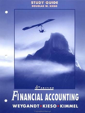 financial accounting study guide 4th edition jerry j. weygandt ,donald e. kieso ,paul d. kimmel 0471205117,