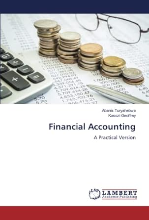 financial accounting a practical version 1st edition abanis turyahebwa ,kasozi geoffrey 6205489481,