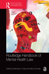 handbook of mental health law 1st edition brendan d kelly , mary donnelly 1032128372, 9781032128375