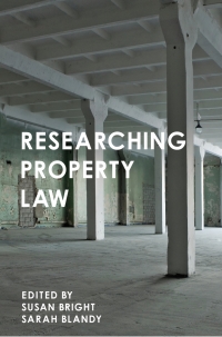 researching property law 1st edition sarah blandy, susan bright 1137487895, 9781137487896